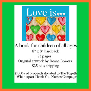 Love is 🤍🤍🤍 (a children’s book for all ages).